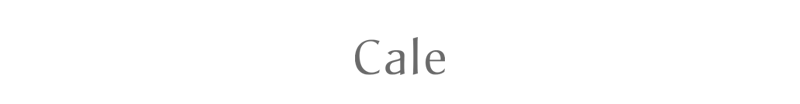 Cale