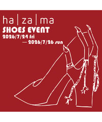 7/24/14:00~15:30】 ha | za | ma 2026 靴限定 実地即売会