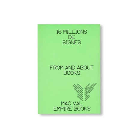16 MILLIONS DE SIGNES – FROM AND ABOUT BOOKS