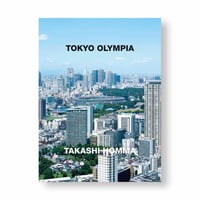 TOKYO OLYMPIA / ホンマタカシ【サイン入】