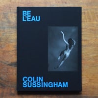BE L’EAU / Colin Sussingham【サイン入】