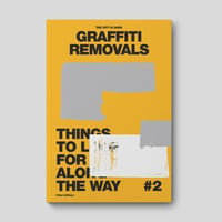 The City Is Ours #2: Graffiti Removals