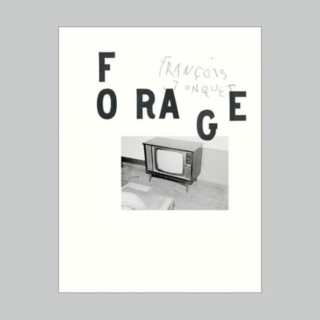 Forage / François Jonquet