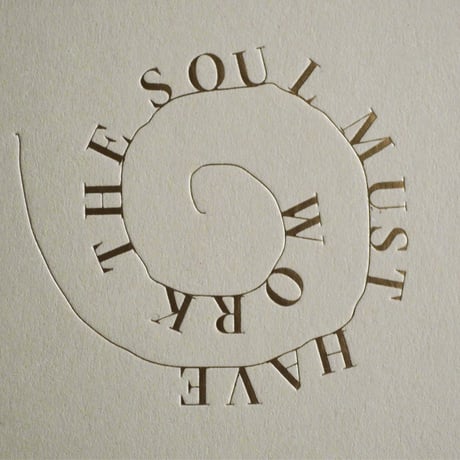 Work the Soul Must Have / Johanna Tagada Hoffbeck