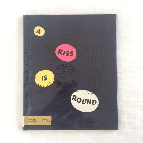 Vladimir Bobri ‘A KISS IS ROUND’ Picture Book