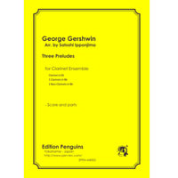 George Gershwin 3 Preludes for Clarinet Ensemble