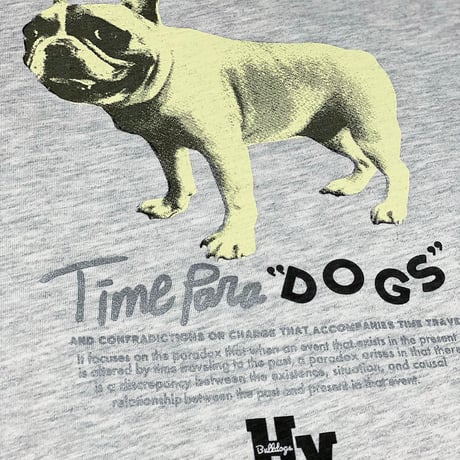 Time Para"DOGS" BIG EASY Tshirts
