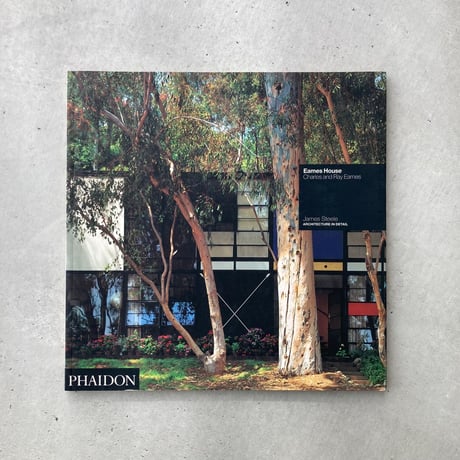 Eames House：Charles and Ray Eames