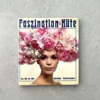 Faszination Hute　帽子の写真集