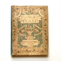 Flora's Feast : A Masque of Flowers 【1902年】