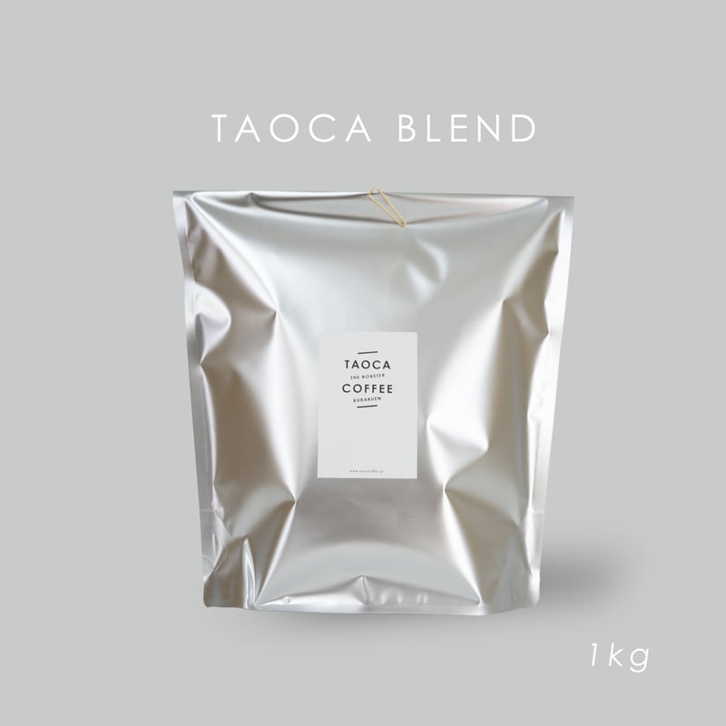 1kg TAOCA BLEND 中煎り | TAOCA COFFEE