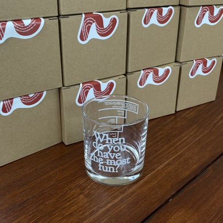 When do you have the most fun? cup