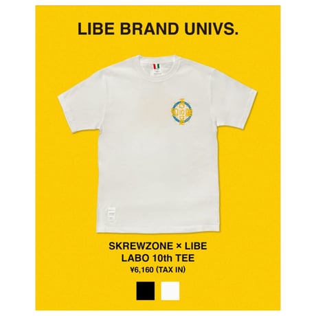 【SKREWZONE】×LIBE BRAND UNIVS.FESN laboraty 10th TEE