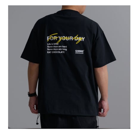 【GIMME CHOCOLATE】FOR YOUR DAY Tシャツ