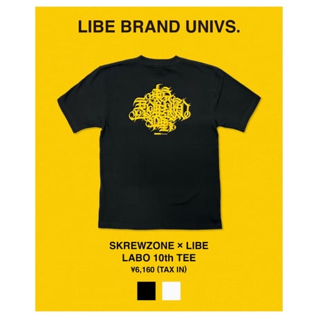【SKREWZONE】×LIBE BRAND UNIVS.FESN laboraty 10th TEE