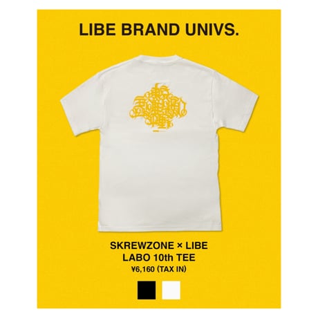 【SKREWZONE】×LIBE BRAND UNIVS.FESN laboraty 10th TEE