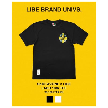 【SKREWZONE】×LIBE BRAND UNIVS.FESN laboraty 10th TEE