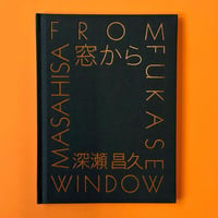 深瀬昌久写真集『FROM WINDOW』