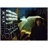 ジュリアンレヴィ写真集 『NO ONE IS HERE FOR YOU』（A）