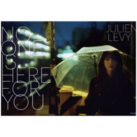 ジュリアンレヴィ写真集 『NO ONE IS HERE FOR YOU』（A）