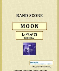 レベッカ (REBECCA) / MOON  バンド・スコア (TAB譜) 楽譜 from68