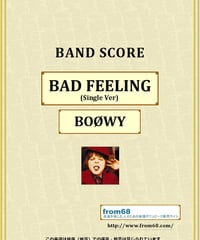 BOOWY(ボーイ) / BAD FEELING(Single Ver) バンド・スコア(TAB譜) 楽譜 from68