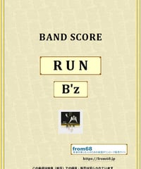 B'z (ビーズ）/ RUN バンド・スコア(TAB譜) 楽譜 from68