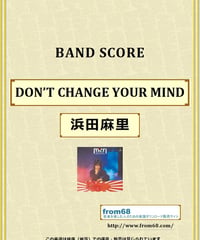 浜田麻里 /DON’T CHANGE YOUR MIND バンド・スコア (TAB譜) 楽譜 from68