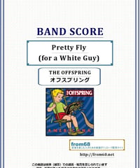 オフスプリング (THE OFFSPRING)  / Pretty Fly (for a White Guy) バンド・スコア(TAB譜) 楽譜