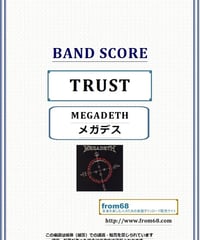 メガデス(MEGADETH) / TRUST バンド・スコア(TAB譜) 楽譜