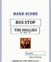 THE HOLLIES(ホリーズ) / BUS STOP(バス・ストップ) バンド・スコア (TAB譜) 楽譜 from68