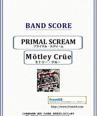 モトリー・クルー(MOTLEY CRUE)  / PRIMAL SCREAM(プライマル・スクリーム) バンド・スコア(TAB譜) 楽譜 from68
