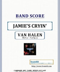 ヴァン・ヘイレン(VAN HALEN) / JAMIE'S CRYIN' バンド・スコア(TAB譜) 楽譜　from68