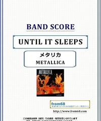 メタリカ(METALLICA) / UNTIL IT SLEEPS バンド・スコア(TAB譜) 楽譜
