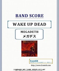 メガデス(MEGADETH) / WAKE UP DEAD バンド・スコア(TAB譜) 楽譜