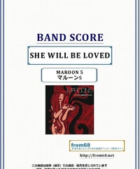 マルーン５(MAROON 5)  / SHE WILL BE LOVED  バンド・スコア(TAB譜) 楽譜