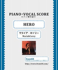 HERO(ヒーロー) / マライア・キャリー(MariahCarey) ピアノ弾き語り 楽譜