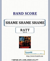ラット(RATT) / SHAME SHAME SHAME バンド・スコア(TAB譜) 楽譜 from68