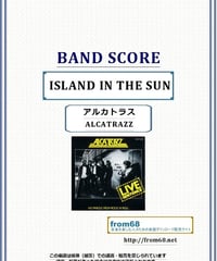 アルカトラス(ALCATRAZZ)  / ISLAND IN THE SUN (LIVE) バンド・スコア(TAB譜) 楽譜