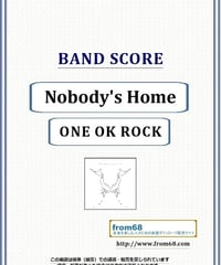 ONE OK ROCK (ワンオクロック) / Nobody's Home  バンド・スコア(TAB譜)　楽譜