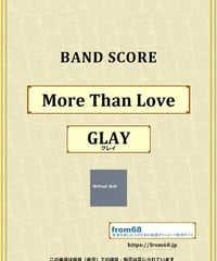GLAY / More Than Love バンド・スコア(TAB譜) 楽譜 from68