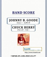 チャック・ベリー(CHUCK BERRY) / ジョニー・B.グッド(JOHNNY B. GOODE) バンド・スコア(TAB譜)  楽譜
