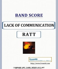 ラット(RATT) / LACK OF COMMUNICATION バンド・スコア(TAB譜) 楽譜 from68