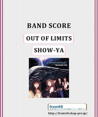 SHOW-YA(ショーヤ) / OUT OF LIMITS　バンド・スコア (TAB譜) 楽譜