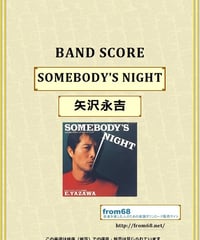 矢沢永吉 / SOMEBODY'S NIGHT バンド・スコア (TAB譜)  楽譜