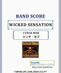 リンチ・モブ (LYNCH MOB) / WICKED SENSATION バンド・スコア(TAB譜) 楽譜
