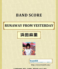 浜田麻里 / RUNAWAY FROM YESTERDAY　バンド・スコア (TAB譜) 楽譜 from68
