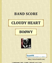 BOOWY(ボーイ) / CLOUDY HEART (Single Ver) バンド・スコア(TAB譜) 楽譜 from68