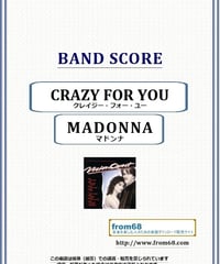 マドンナ(MADONNA)  / CRAZY FOR YOU (クレイジー・フォー・ユー)バンド・スコア(TAB譜) 楽譜