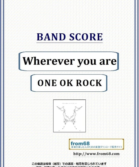 ONE OK ROCK (ワンオクロック) / Wherever you are  バンド・スコア(TAB譜)　楽譜
